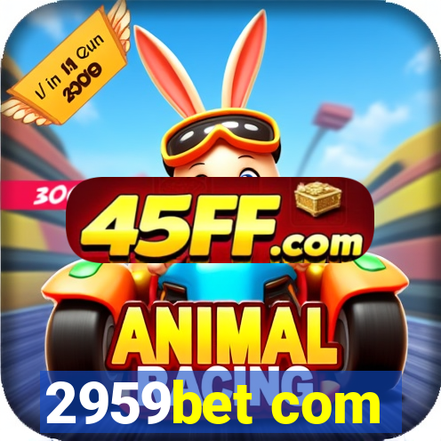 2959bet com